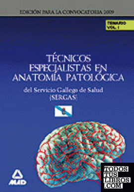 Técnicos especialistas de anatomía patológica del servicio gallego de salud (ser
