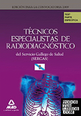 Técnicos especialistas de radiodiagnóstico del servicio gallego de salud (sergas