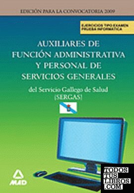 Auxiliares de función administrativa y personal de servicios generales del servi