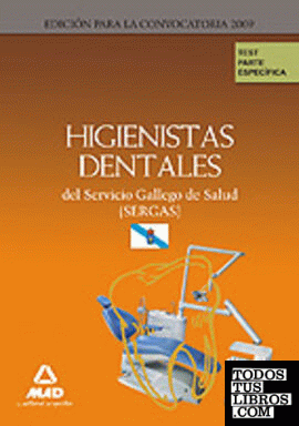 Higienistas dentales del servicio gallego de salud (sergas). Test parte específi