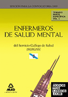 Enfermeros de salud mental del servicio gallego de salud (sergas). Temario parte