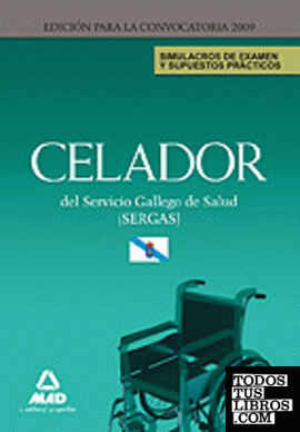 Celadores del servicio gallego de salud (sergas). Simulacros de examen y supuest