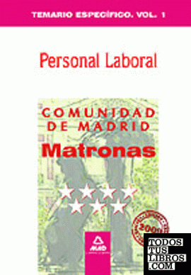 Matronas personal laboral de la comunidad de madrid. Temario específico. Volumen