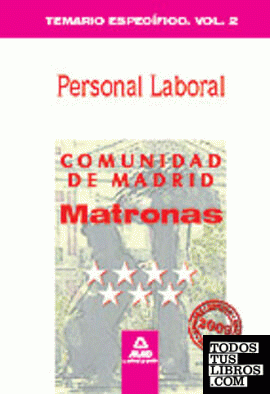 Matronas personal laboral de la comunidad de madrid. Temario específico. Volumen