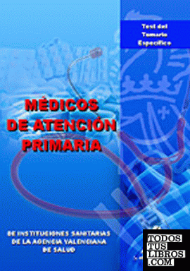 Médicos de atención primaria de instituciones sanitarias de la agencia valencian