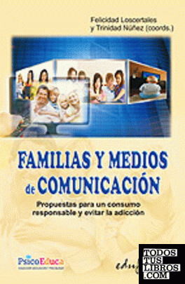 Familias y medios de comunicación. Propuestas para un consumo responsable y evit