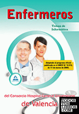 Enfermeros del consorcio hospital general universitario de valencia. Temas de in
