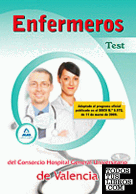 Enfermeros del consorcio hospital general universitario de valencia. Test