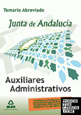 Auxiliares administrativos de la junta de andalucía. Temario abreviado