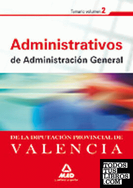 Administrativos de la diputación provincial de valencia. Temario. Volumen ii