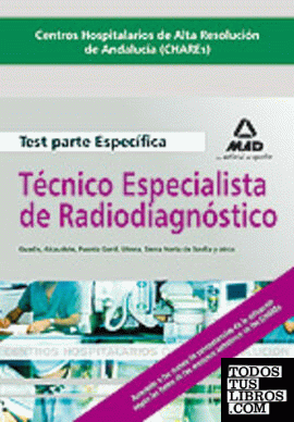 Técnicos especialistas de radiodiagnóstico de los centros hospitalarios de alta