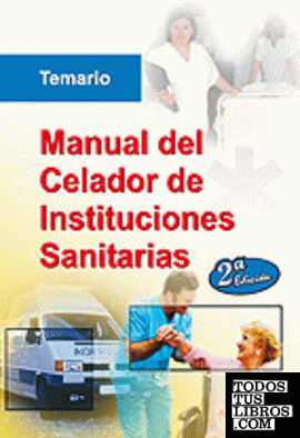 Manual del celador de instituciones sanitarias