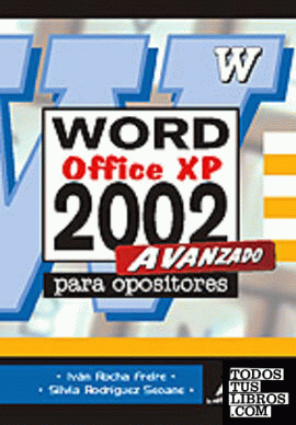 Microsoft word 2002 avanzado para oposiciones.