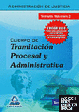 Cuerpo de tramitación procesal y administrativa (turno libre) de la administraci