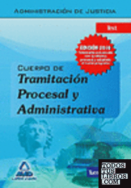 Cuerpo de tramitación procesal y administrativa (turno libre) de la administraci