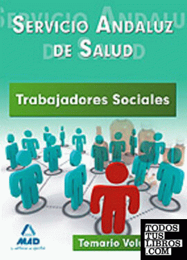 Trabajadores sociales del servicio andaluz de salud. Temario. Volumen iii.