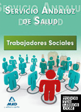 Trabajadores sociales del servicio andaluz de salud. Test