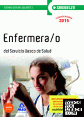 Enfermera/o de Osakidetza-Servicio Vasco de Salud. Temario General Volumen 3