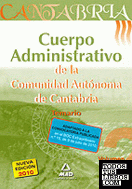 Cuerpo administrativo de la comunidad autónoma de cantabria. Temario. Volumen ii