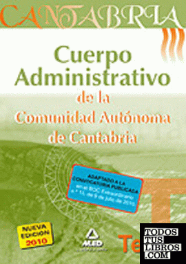 Cuerpo administrativo de la comunidad autónoma de cantabria. Test