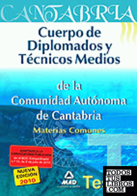 Cuerpo de diplomados y técnicos medios de la comunidad autónoma de cantabria. Te