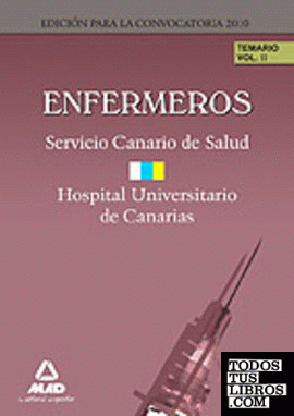 Enfermeros del servicio canario/ hopital universitario de canarias. Temario. Vol