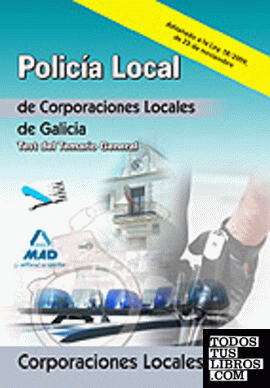 Policías locales de galicia. Test del temario general.