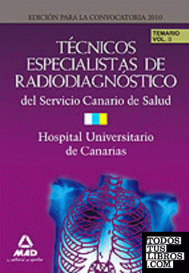 Técnicos especialistas de radiodiagnóstico del servicio canario de salud/hospita