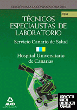 Técnicos especialistas de laboratorio del servicio canario de salud/hospital uni