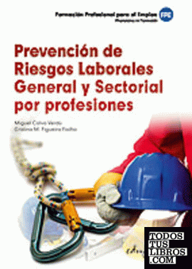 Prevención de riesgos laborales general y sectorial por profesiones