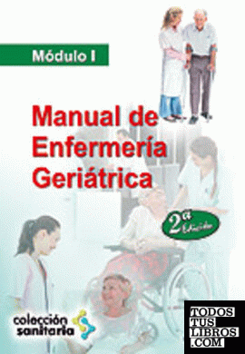 Manual de enfermería geriátrica. Módulo i