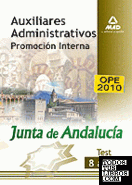 Auxiliares administrativos de la junta de andalucía (promoción interna). Test 8