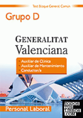 Personal laboral de la generalitat valenciana. (grupo d). Test del  bloque gener