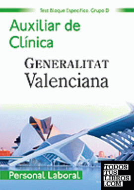 Personal laboral de la generalitat valenciana. (grupo d). Auxiliares de clínica.