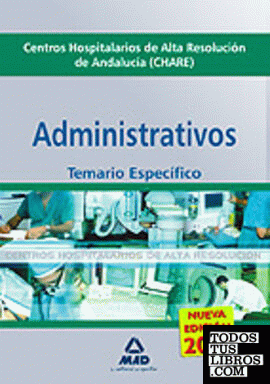 Administrativos de los centros hospitalarios de alta resolución de andalucía (ch