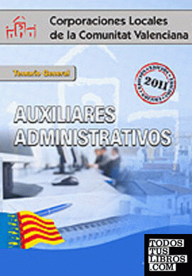 Auxiliares administrativos de corporaciones locales de la comunitat valenciana.
