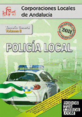 Policía local de andalucía. Temario general. Volumen ii