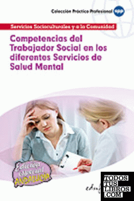 Competencias del trabajador social en los diferentes servicios de salud mental