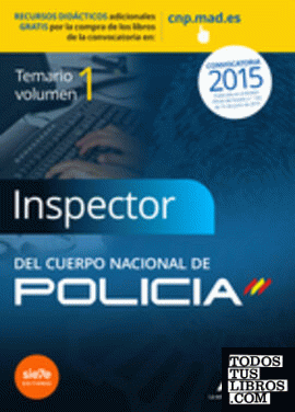 Inspectores del Cuerpo Nacional de Policía. Temario Volumen I Ciencias Jurídicas.
