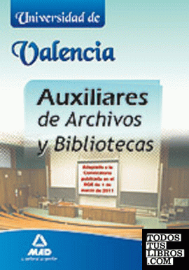 Auxiliares de archivos y bibliotecas de la universidad de valencia. Test