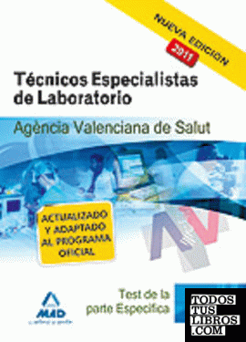 Técnicos Especialistas de Laboratorio, Agencia Valenciana de Salud. Test de la parte específica