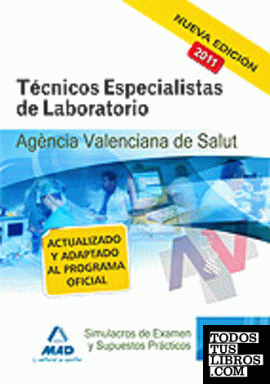 Técnicos Especialistas de Laboratorio, Agencia Valenciana de Salud. Simulacros de examen y supuestos prácticos