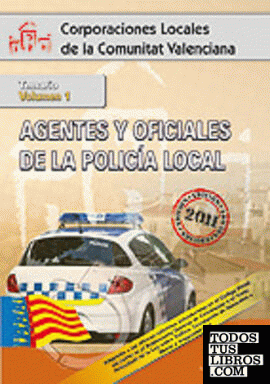 agentes y oficiales de la policía local de la comunitat valenciana. Temario volu