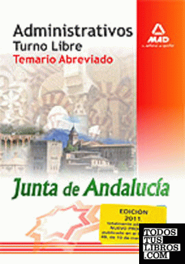 Administrativos, turno libre, Junta de Andalucía. Temario abreviado