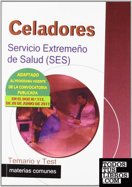 Celadores, Servicio Extremeño de Salud (SES). Temario y test materias comunes