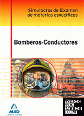 Bomberos-Conductores. Simulacros de examen de materias específicas