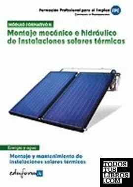 Montaje mecánico e hidráulico de instalaciones solares térmicas