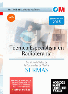 Técnico Especialista en Radioterapia del Servicio de Salud de la Comunidad de Madrid. Test del Temario Específico
