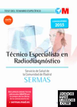 Técnico Especialista en Radiodiagnóstico del Servicio de Salud de la Comunidad de Madrid. Test del Temario Específico
