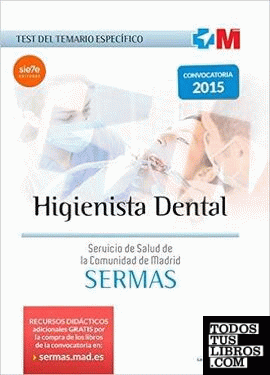 Higienista Dental del Servicio de Salud de la Comunidad de Madrid. Test Temario específico